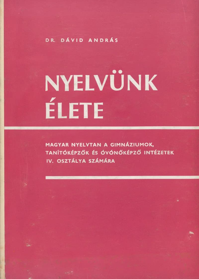 Nyelvünk élete 