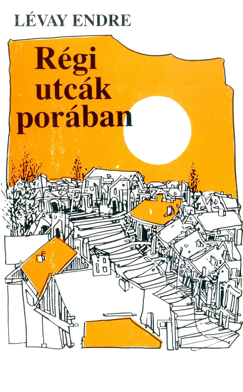 Régi utcák porában