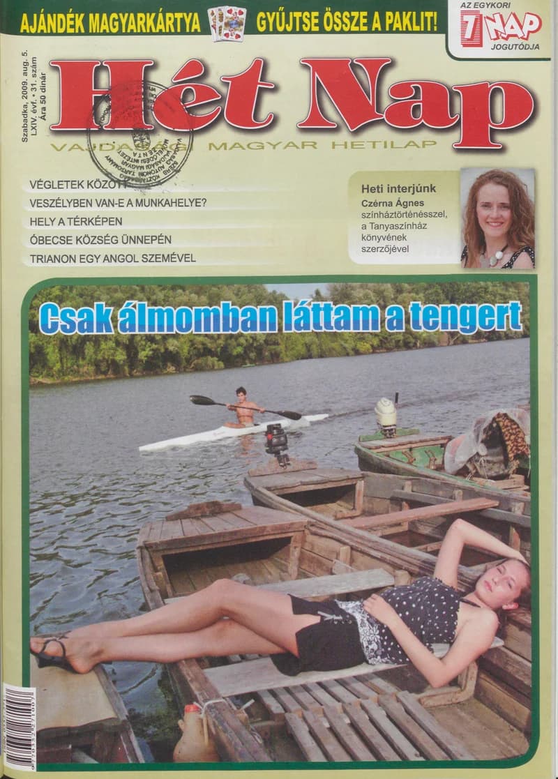 7 Nap, 64. évf. 2009. augusztus 5. 31. sz.
