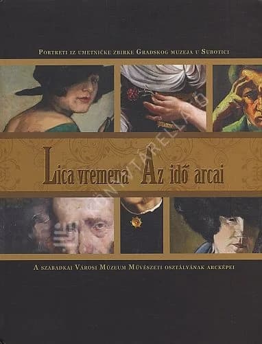 Lica vremena / Az idő arcai