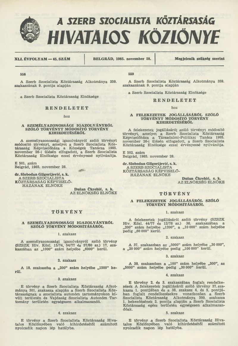 A Szerb Szocialista Köztársaság Hivatalos Közlönye, 41. évf. 1985. november 28. 45. sz.
