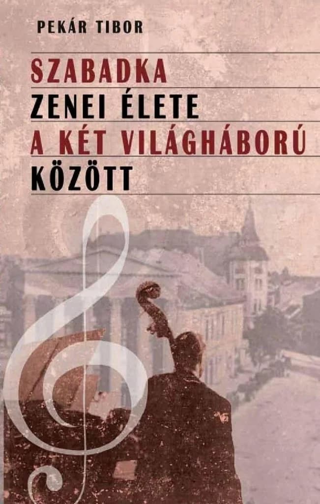 Szabadka zenei élete a két világháború között
