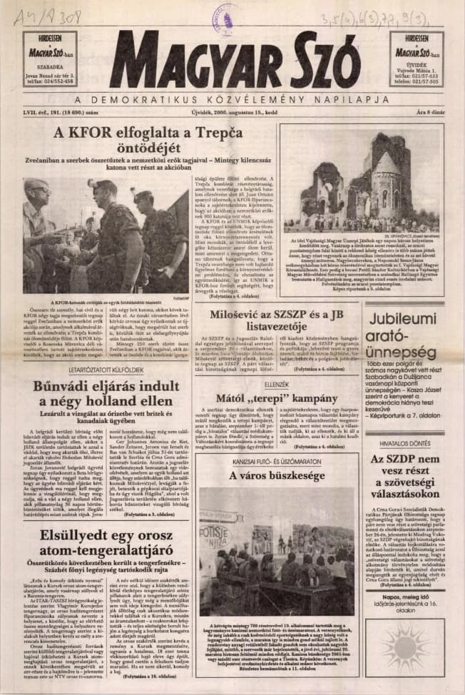 Magyar Szó, 57. évf. 2000. augusztus 15. 191. sz. 1–16. oldal