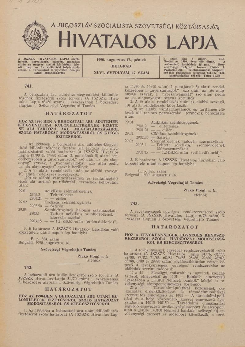 A Jugoszláv Szocialista Szövetségi Köztársaság Hivatalos Lapja, 46. évf. 1990. augusztus 17. 47. sz. 1373–1384. oldal
