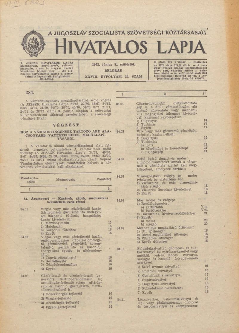 A Jugoszláv Szocialista Szövetségi Köztársaság Hivatalos Lapja, 28. évf. 1972. június 8. 29. sz. 573–592. oldal