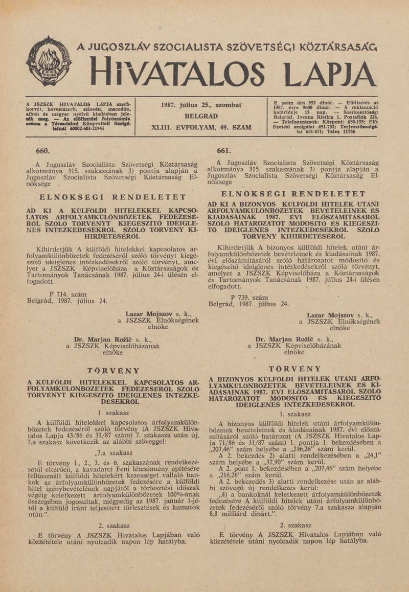 A Jugoszláv Szocialista Szövetségi Köztársaság Hivatalos Lapja, 43. évf. 1987. július 25. 49. sz. 1205–1236. oldal