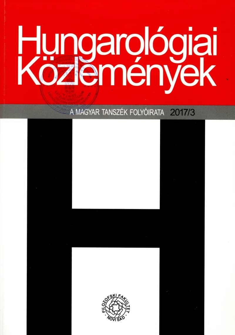 Hungarológiai Közlemények, 48. évf. 2017. 3. sz. 1–140. oldal