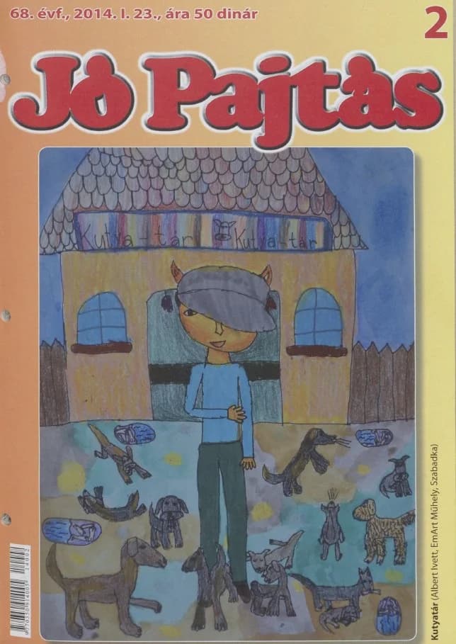 Jó Pajtás, 68. évf. 2014. január 23. 2. sz.