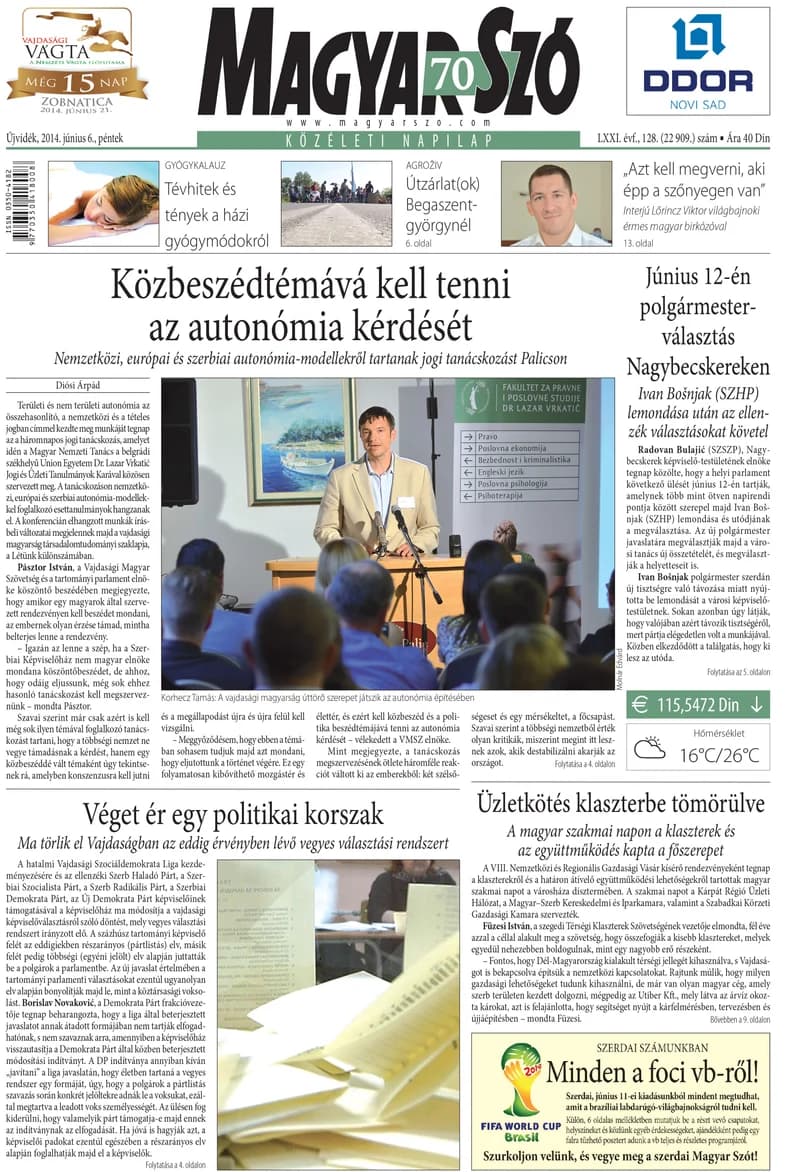 Magyar Szó, 71. évf. 2014. június 6. 128. sz. 1–16. oldal