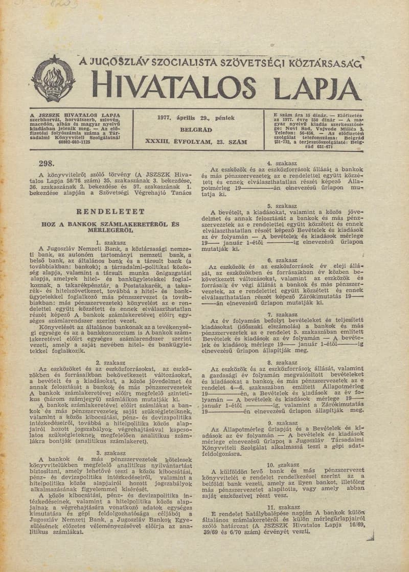 A Jugoszláv Szocialista Szövetségi Köztársaság Hivatalos Lapja, 33. évf. 1977. április 29. 23. sz. 1017–1076. oldal