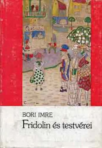  Fridolin és testvérei