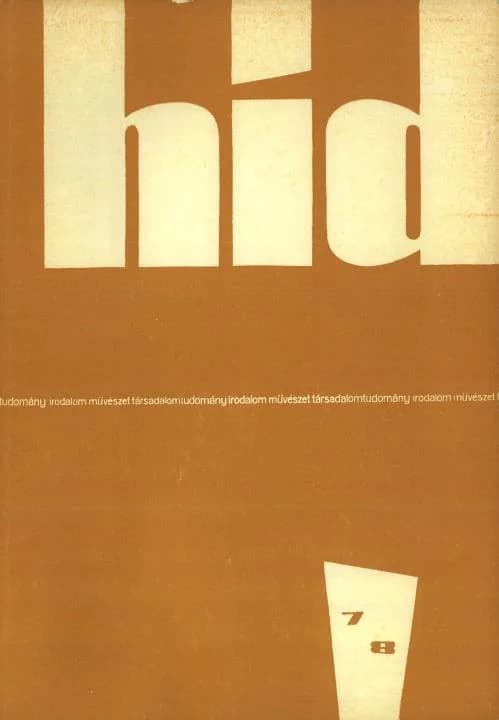 Híd, 22. évf. 1958. július – augusztus. 7–8. sz. 525–652. oldal