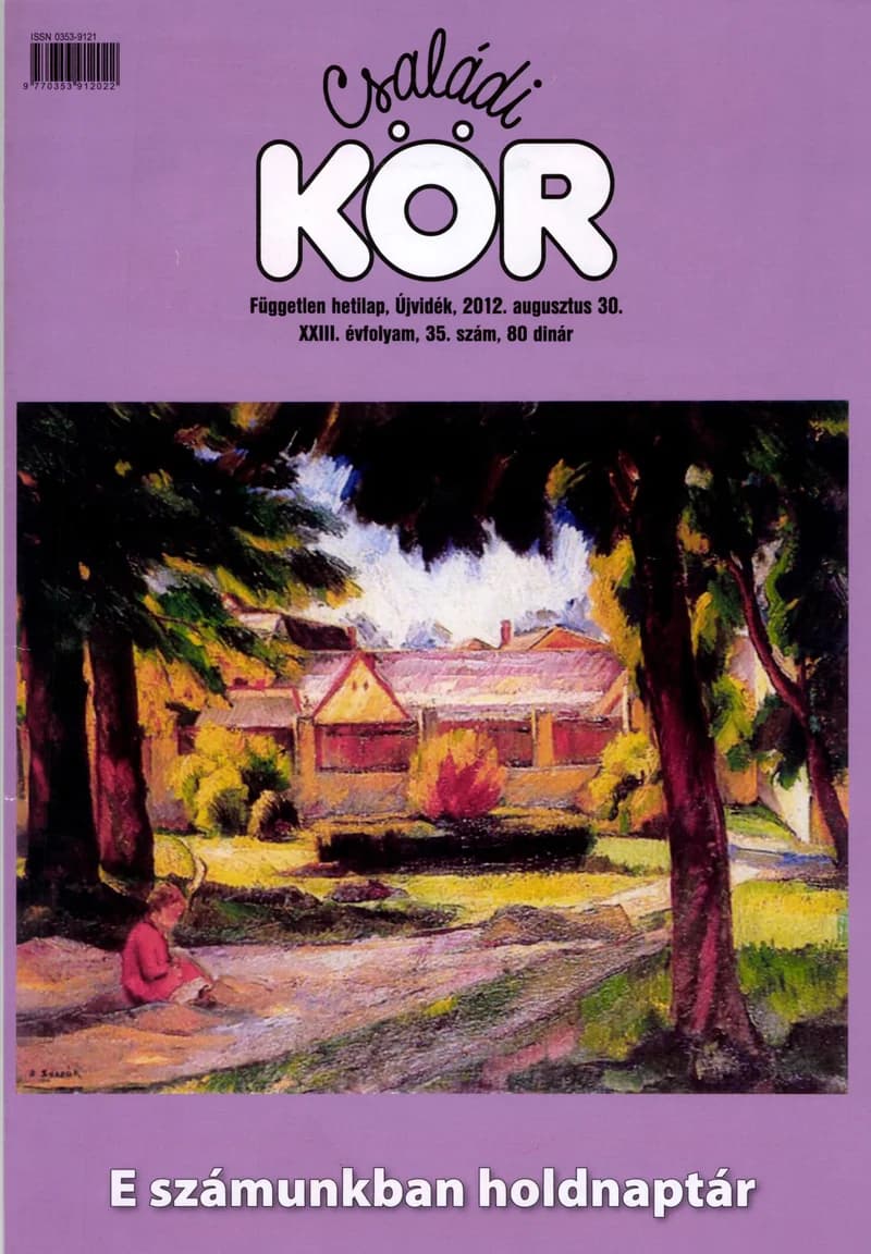 Családi Kör, 23. évf. 2012. augusztus 30. 35. sz.