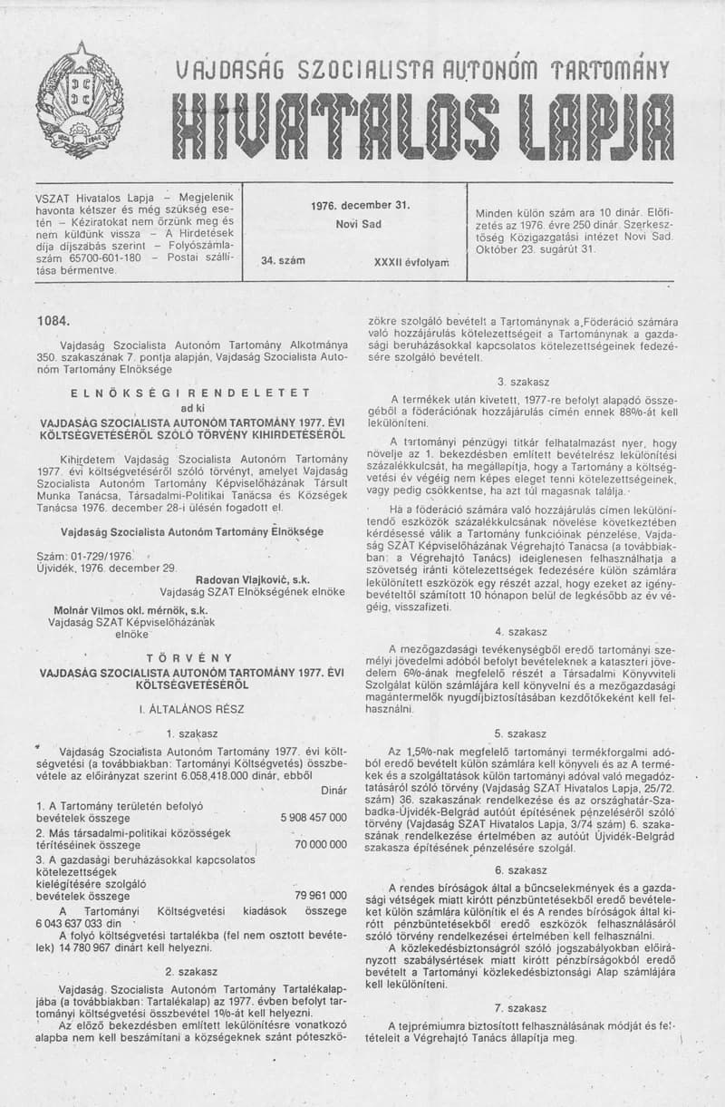 Vajdaság Szocialista Autonóm Tartomány Hivatalos Lapja, 32. évf. 1976. december 31. 34. sz. 1373–1412. oldal