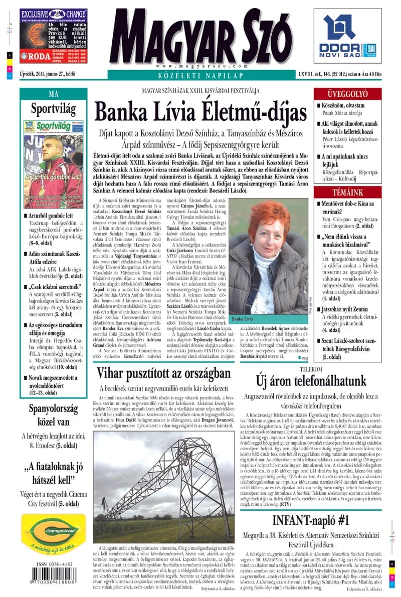 Magyar Szó, 68. évf. 2011. június 27. 146. sz. 1–16. oldal