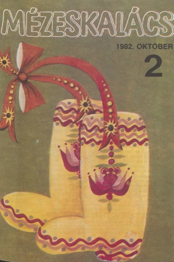 Mézeskalács, 30. évf. 1982. október. 8. sz.