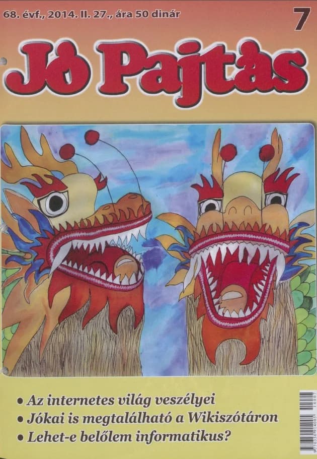 Jó Pajtás, 68. évf. 2014. február 27. 7. sz.