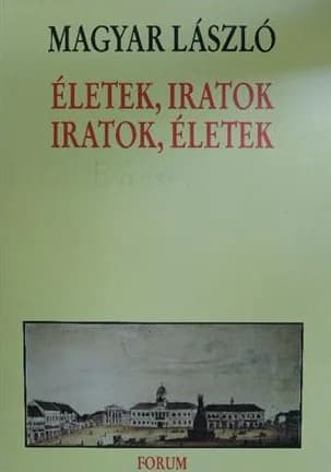 Életek, iratok. Iratok, életek 