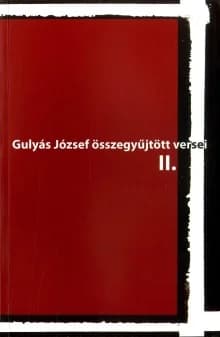 Gulyás József összegyűjtött versei II.