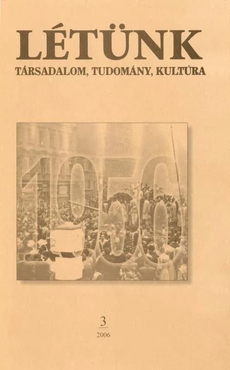 Létünk, 36. évf. 2006. 3. sz. 1–180. oldal
