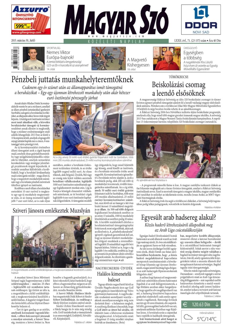 Magyar Szó, 72. évf. 2015. március 30. 72. sz. 1–20. oldal