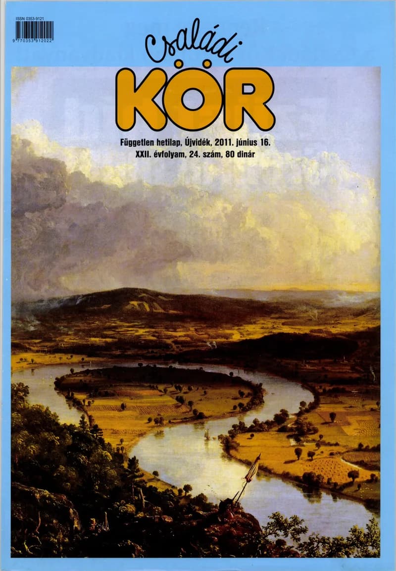 Családi Kör, 22. évf. 2011. június 16. 24. sz.