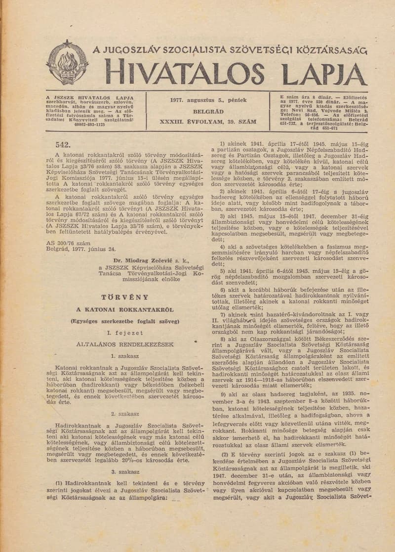A Jugoszláv Szocialista Szövetségi Köztársaság Hivatalos Lapja, 33. évf. 1977. augusztus 5. 39. sz. 1545–1576. oldal