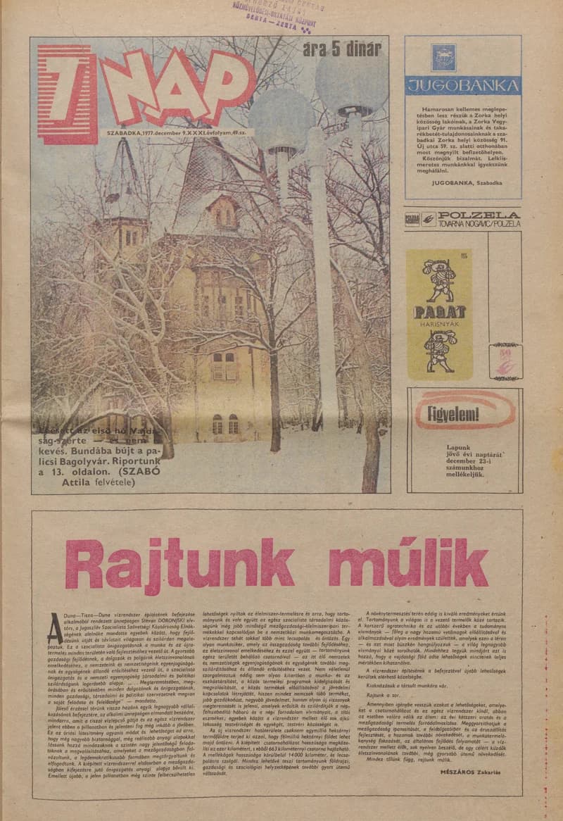 7 Nap, 32. évf. 1977. december 9. 49. sz. 1–24. oldal