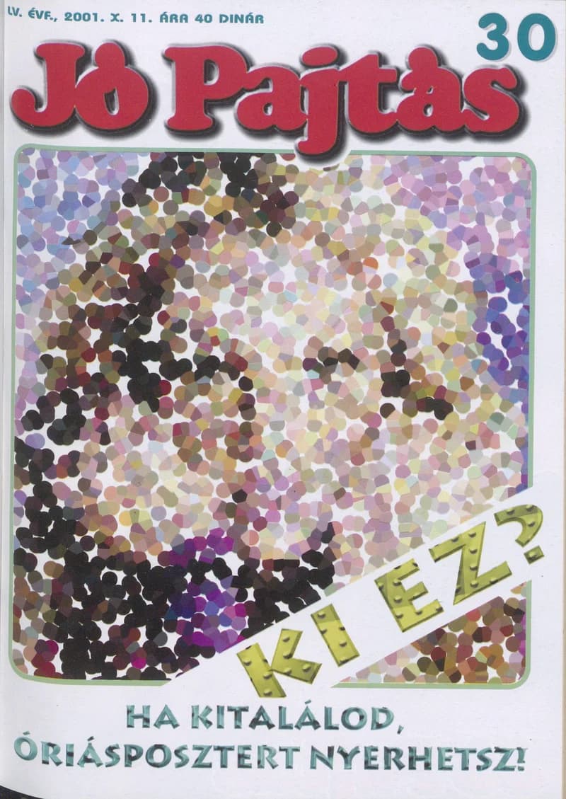 Jó Pajtás, 55. évf. 2001. október 11. 30. sz.