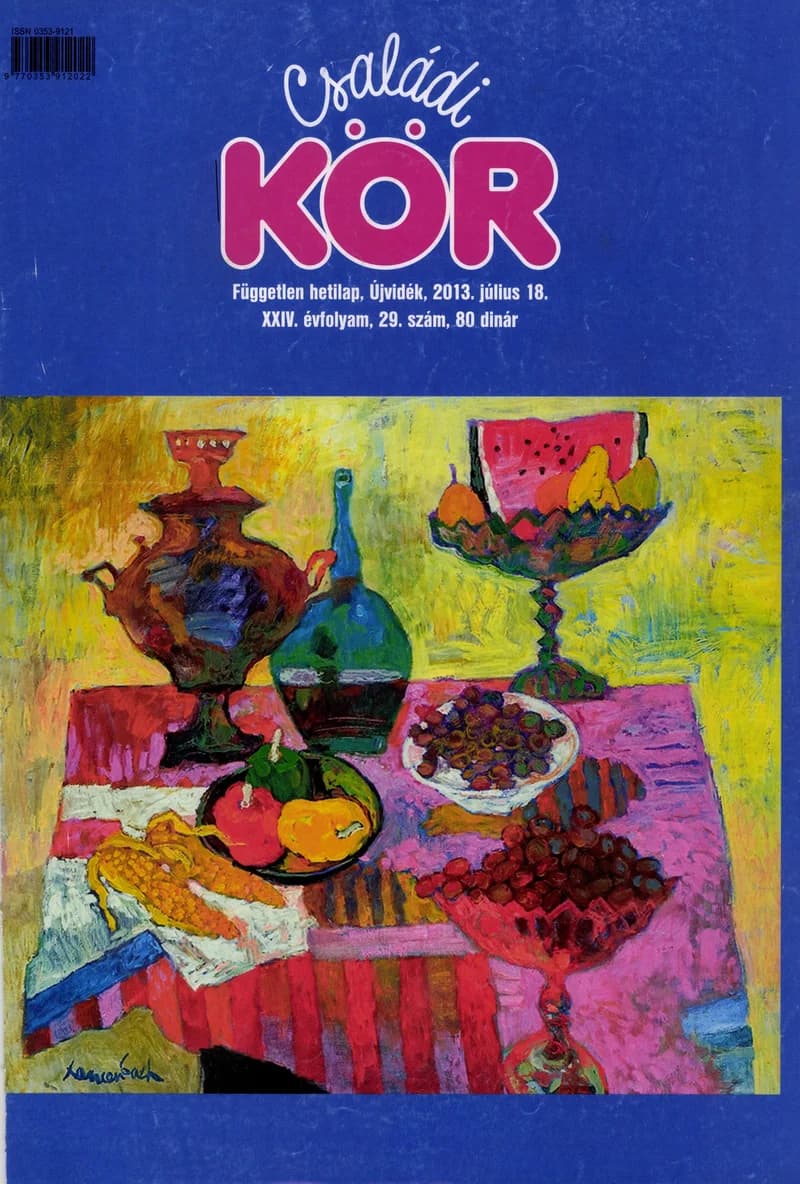 Családi Kör, 24. évf. 2013. július 18. 29. sz.