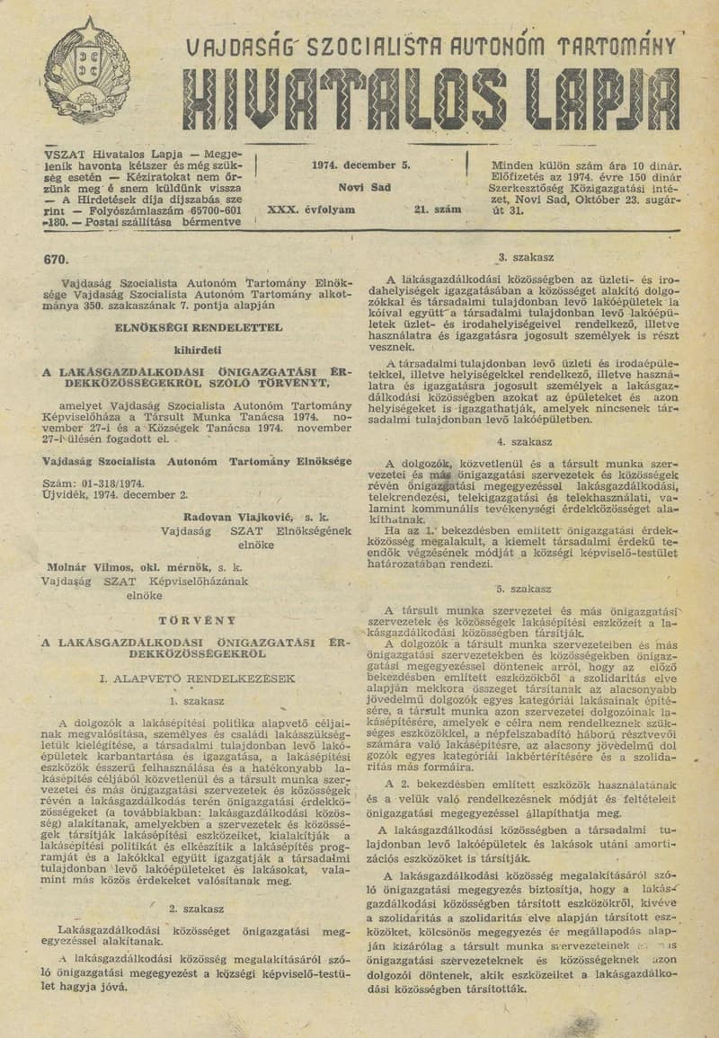 Vajdaság Szocialista Autonóm Tartomány Hivatalos Lapja, 30. évf. 1974. december 5. 21. sz. 869–932. oldal