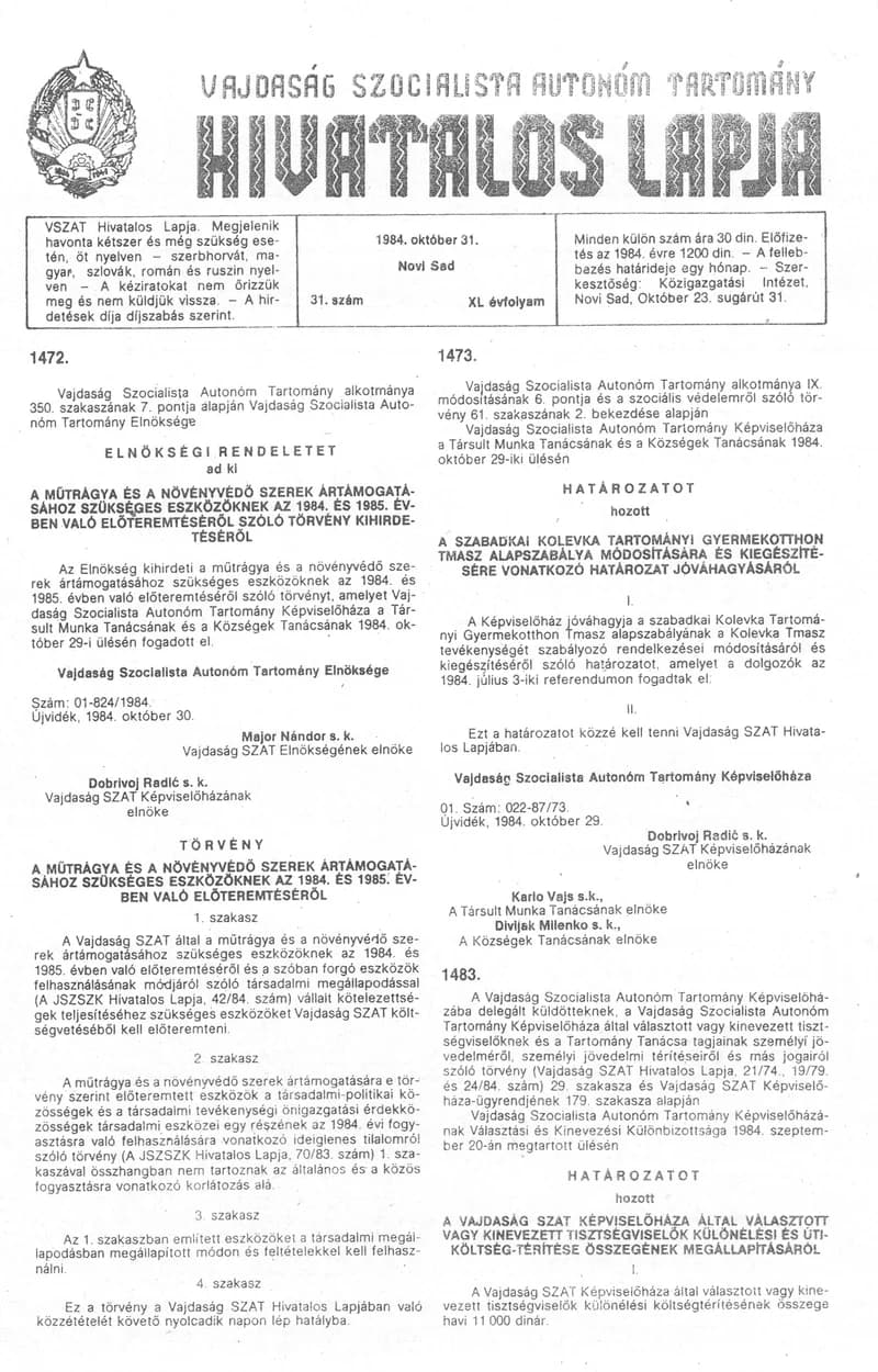 Vajdaság Szocialista Autonóm Tartomány Hivatalos Lapja, 40. évf. 1984. október 31. 31. sz.