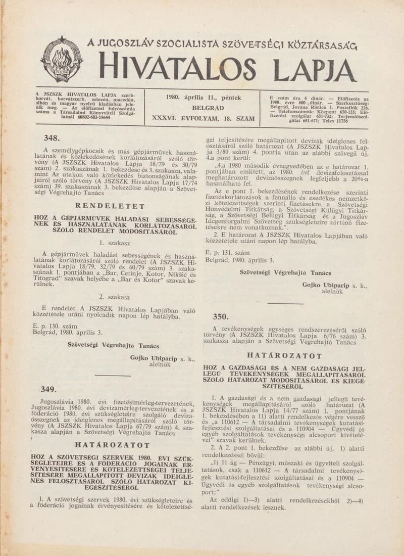 A Jugoszláv Szocialista Szövetségi Köztársaság Hivatalos Lapja, 36. évf. 1980. április 11. 18. sz. 749–764. oldal