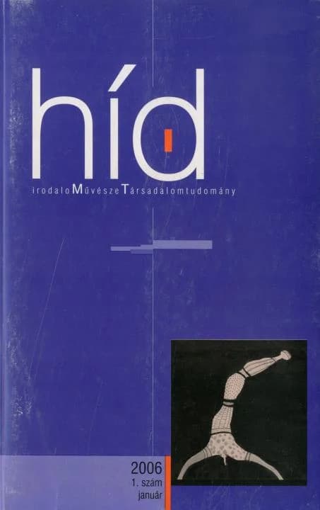 Híd, 70. évf. 2006. január. 1. sz. 1–120. oldal
