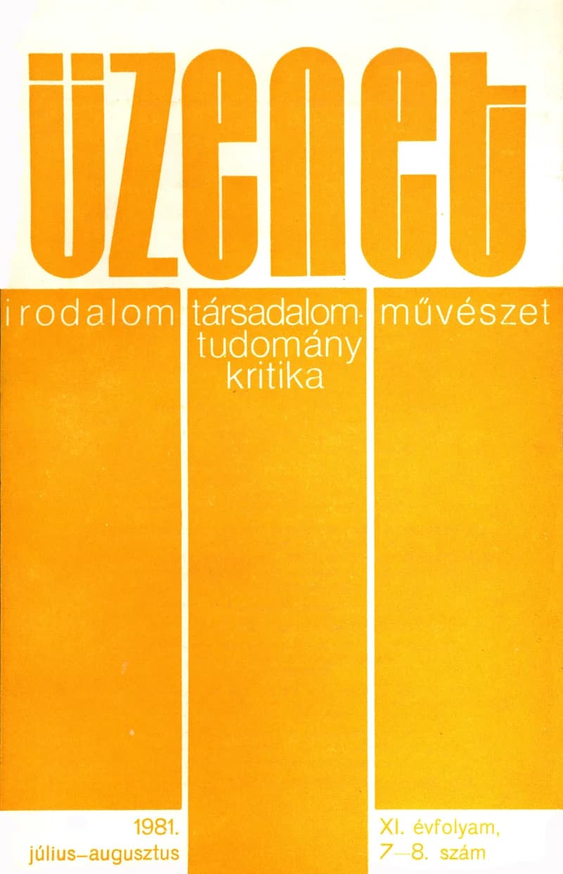 Üzenet, 11. évf. 1981. július – augusztus. 7–8. sz. 331–386. oldal