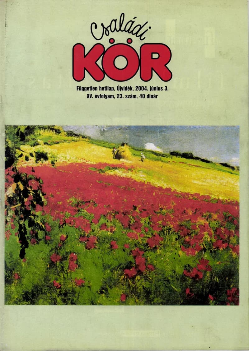 Családi Kör, 15. évf. 2004. június 3. 23. sz.