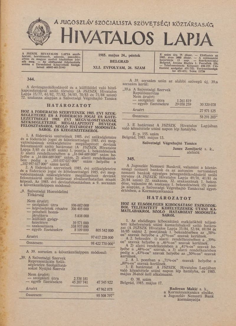 A Jugoszláv Szocialista Szövetségi Köztársaság Hivatalos Lapja, 41. évf. 1985. május 24. 26. sz. 833–872. oldal