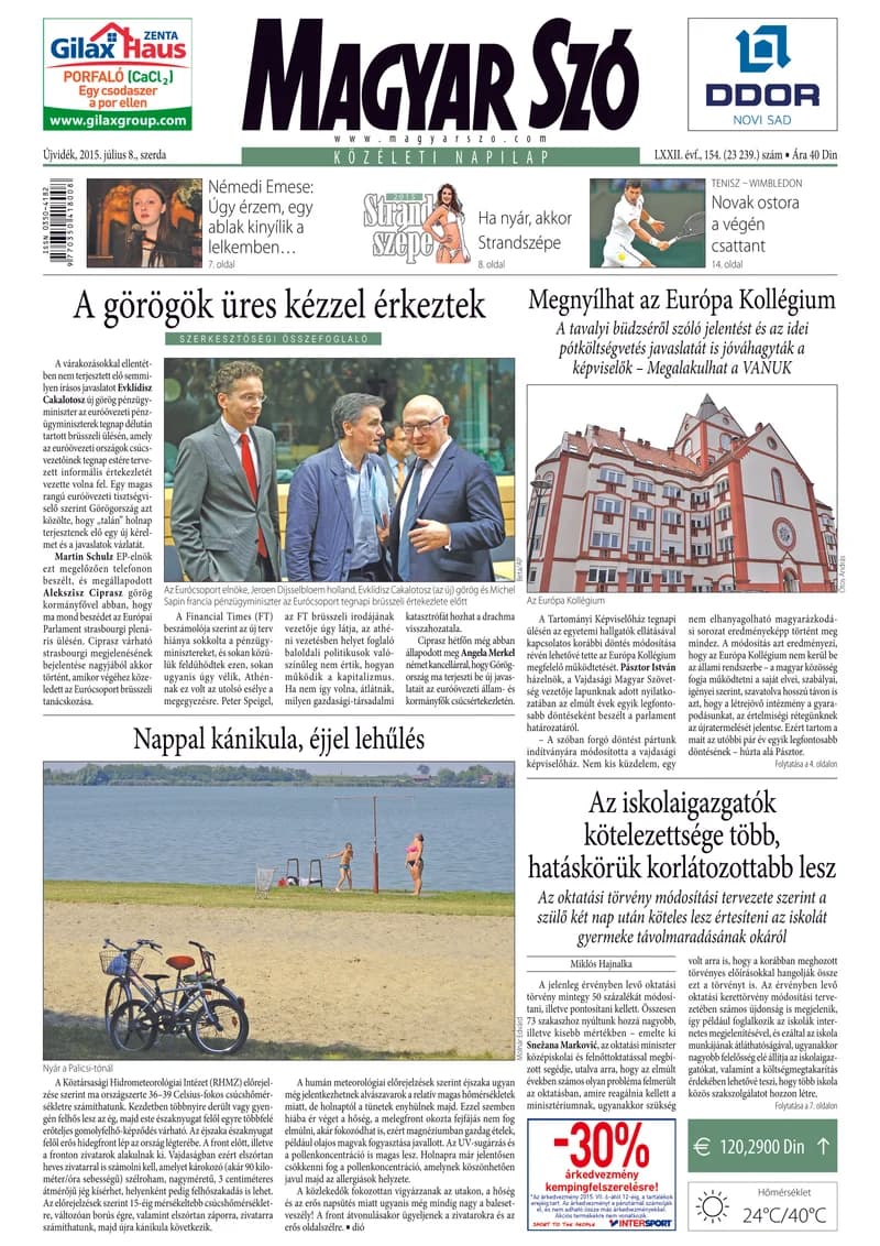 Magyar Szó, 72. évf. 2015. július 8. 154. sz. 1–16. oldal