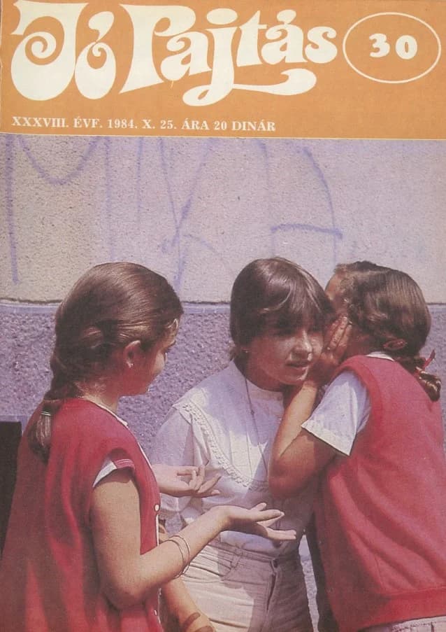 Jó Pajtás, 38. évf. 1984. október 25. 30. sz.