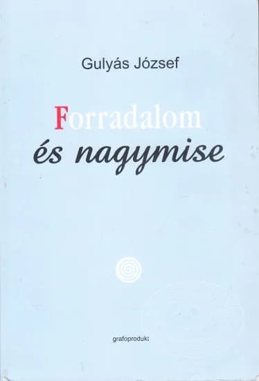 Forradalom és nagymise