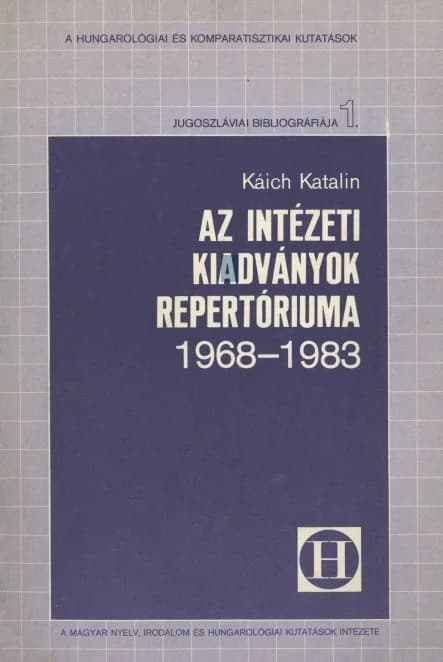 Az intézeti kiadványok repertóriuma