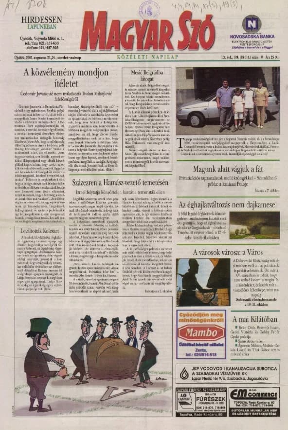 Magyar Szó, 60. évf. 2003. augusztus 23. – 24. 199. sz. 1–36. oldal