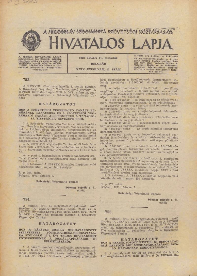 A Jugoszláv Szocialista Szövetségi Köztársaság Hivatalos Lapja, 29. évf. 1973. október 11. 53. sz. 1621–1644. oldal