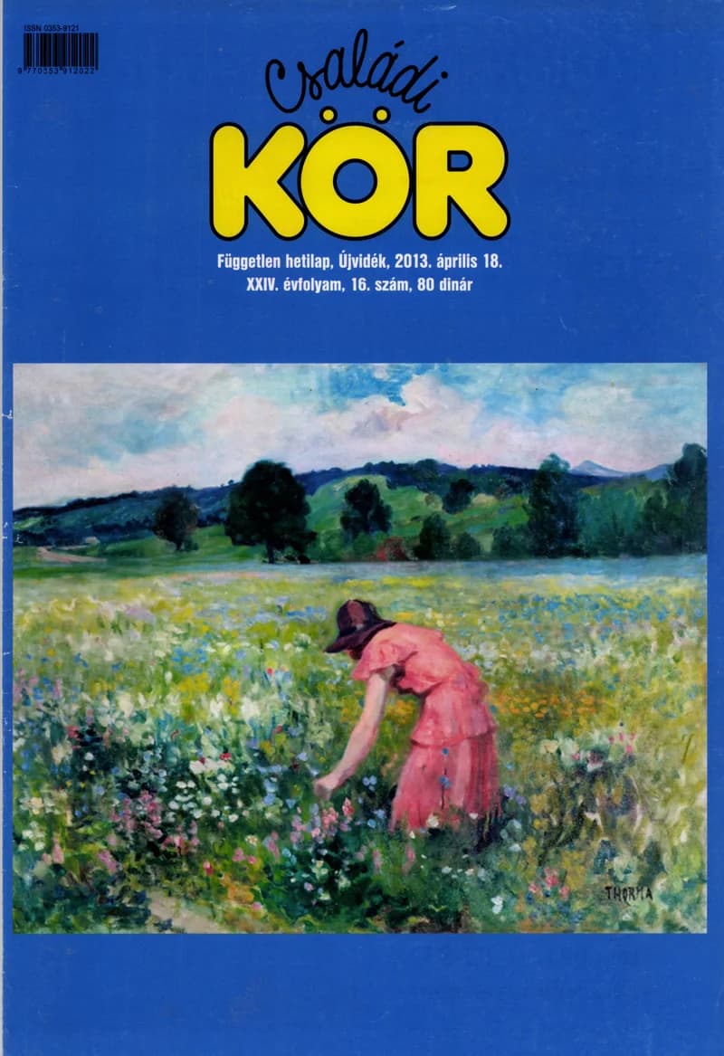 Családi Kör, 24. évf. 2013. április 18. 16. sz.