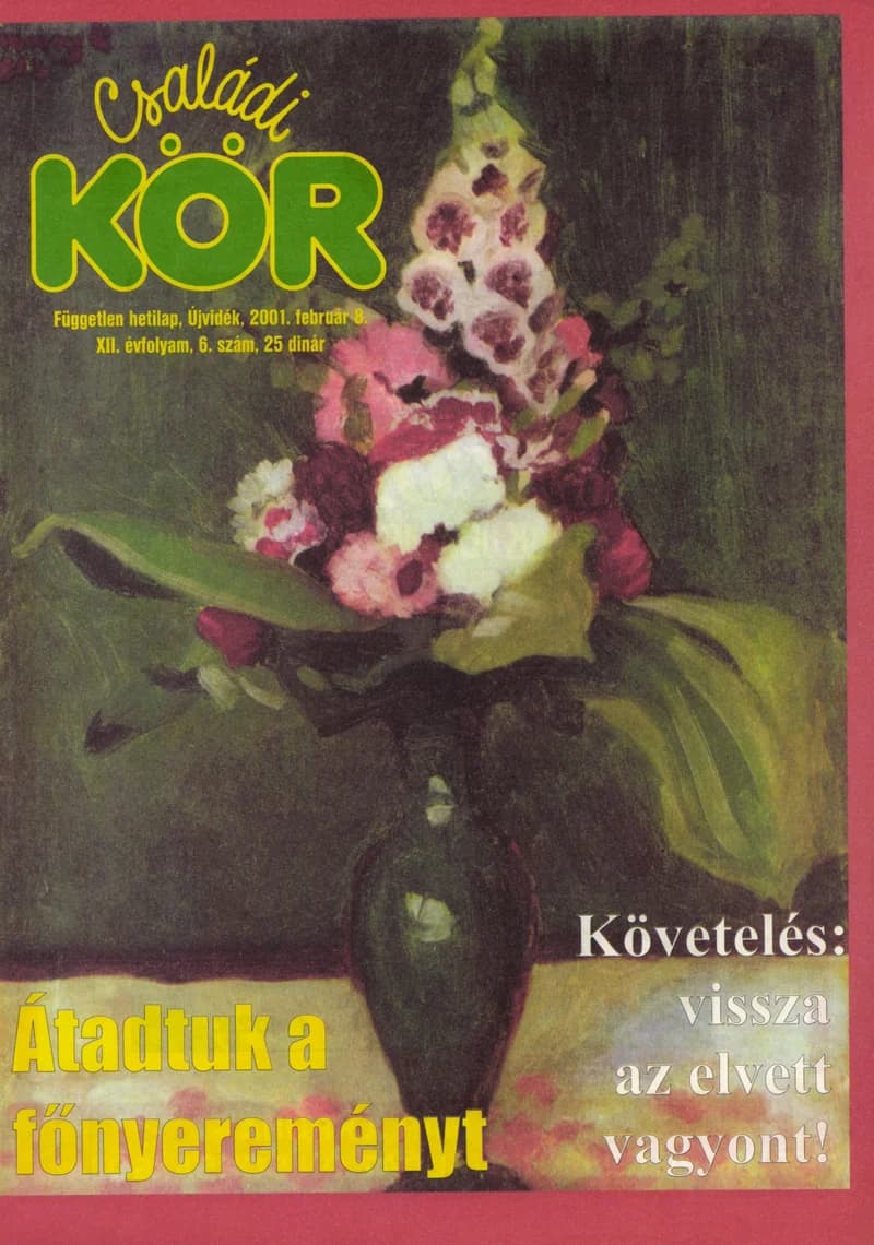 Családi Kör, 12. évf. 2001. február 8. 6. sz.