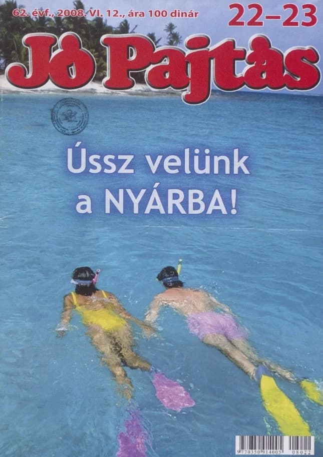 Jó Pajtás, 62. évf. 2008. június 12. 22–23. sz.