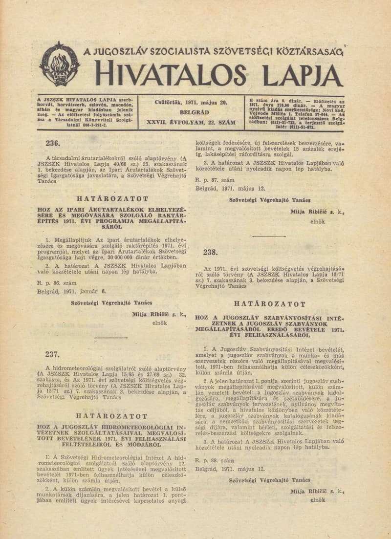 A Jugoszláv Szocialista Szövetségi Köztársaság Hivatalos Lapja, 27. évf. 1971. május 20. 22. sz. 389–404. oldal