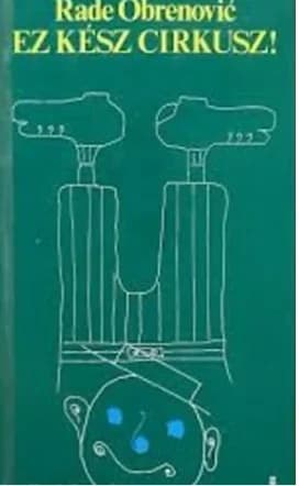 Ez kész cirkusz!