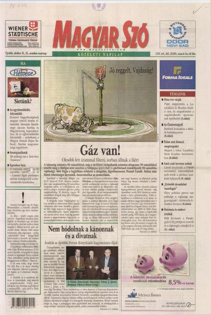 Magyar Szó, 65. évf. 2008. október 18. – 19. 243. sz. 1–28. oldal