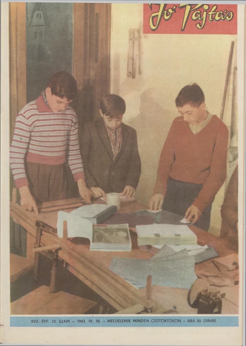 Jó Pajtás, 17. évf. 1963. április 18. 12. sz.